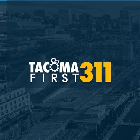 TacomaFIRST 311 .